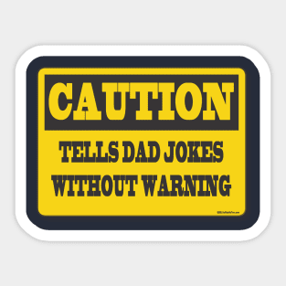 Warning-Dad jokes Sticker